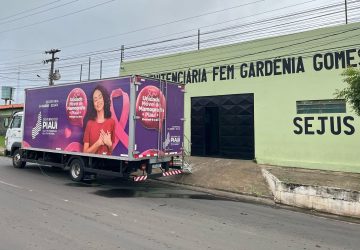 Penitenciária Feminina de Teresina recebe atendimentos do Caminhão da Mamografia